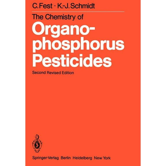 The Chemistry of Organophosphorus Pesticides, (Paperback)