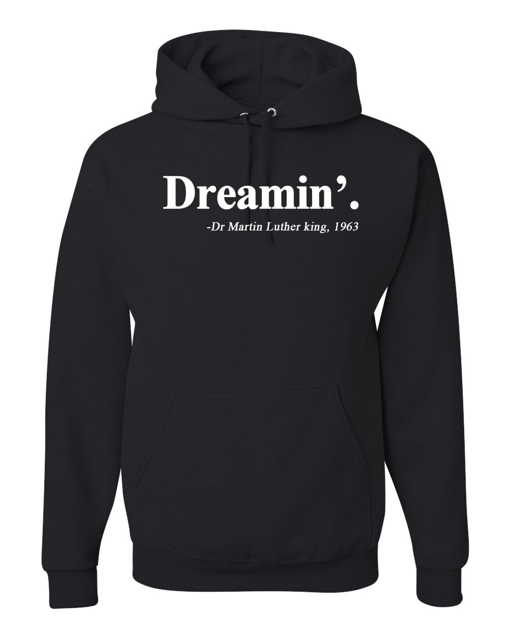 Dreamin' Dr Martin Luther King Jr. 1963 Unisex Graphic Hoodie ...