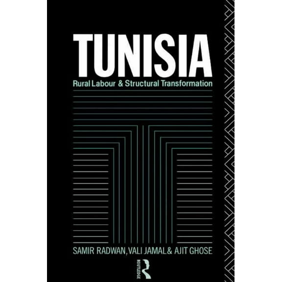 Tunisia: Rural Labour and Structural Transformation, (Hardcover)