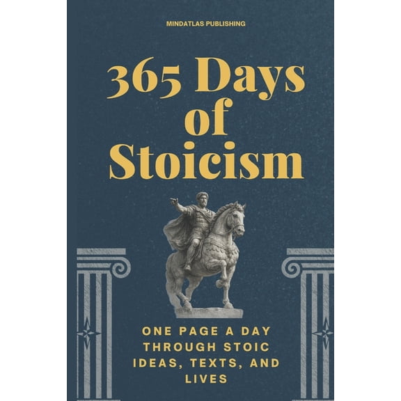 365 Days Microlearning Series - Philosop 365 Days of Stoicism: One Page a Day Through Stoic Ideas, Texts, and Lives, (Paperback)