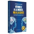 thumbnail image 2 of Libro Vendele A La Mente, No A La Gente Tapa Blanda, Autor Jurgen Klaric, Editorial Paidos Mexico, 2 of 2