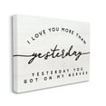 thumbnail image 3 of Stupell Industries Love You More Than Yesterday Funny Romantic Phrase Graphic Art Gallery-Wrapped Canvas Print Wall Art, 20x16, by Daphne Polselli, 3 of 5
