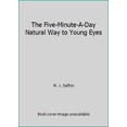 thumbnail image 1 of Pre-Owned The Five-Minute-A-Day Natural Way to Young Eyes (Paperback) 0446380075 9780446380072, 1 of 1