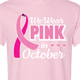 thumbnail image 4 of Inktastic Breast Cancer Awareness We Wear Pink in October T-Shirt, 4 of 5