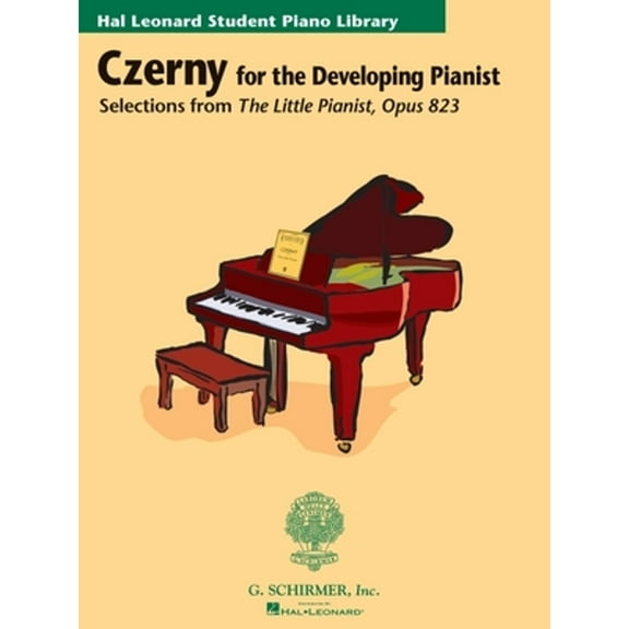 Hal Leonard Student Piano Library: Czerny - Selections from the Little Pianist, Opus 823: Technique Classics Series Hal Leonard Student Piano Library (Paperback)