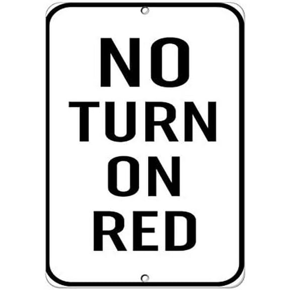Warning Sign No Turn On Red Traffic Sign Business Sign 12X8 Inches Aluminum Metal Tin Sign