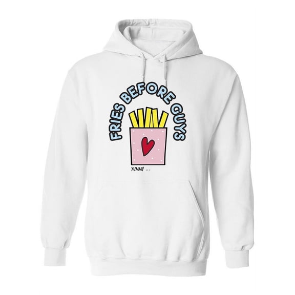 Fries Before Guys, Yummy Hoodie Women -Image by Shutterstock, Female Medium