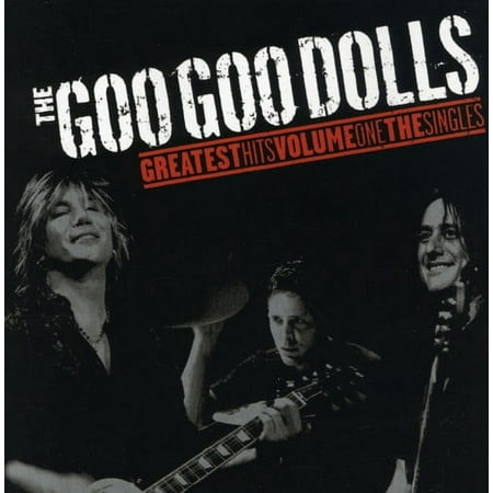 Goo Goo Dolls - Goo Goo Dolls Greatest Hits, Vol. 1: The Singles - Music & Performance - CD