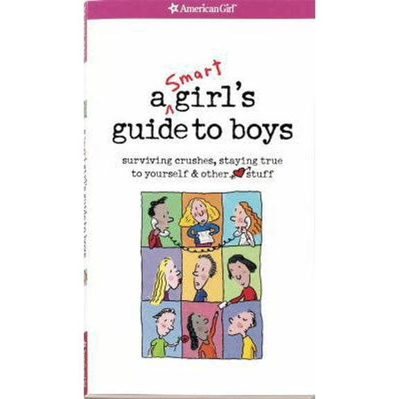 Pre-Owned A Smart Girl's Guide to Boys (Paperback) 1584853689 9781584853688