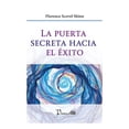 thumbnail image 1 of La puerta secreta hacia el éxito Prana Florence Scovel Shinn, 1 of 2