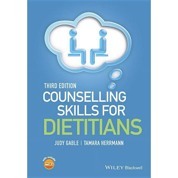 Counselling Skills for Dietitians, (Paperback)