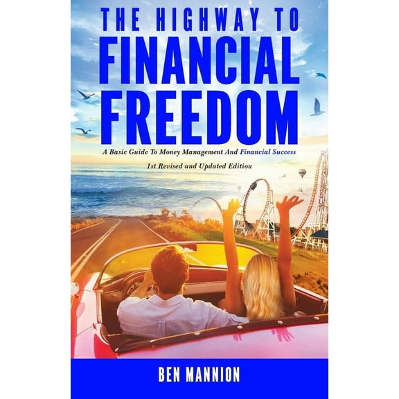 The Highway to Financial Freedom (Paperback)