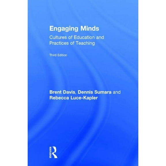 Engaging Minds: Cultures of Education and Practices of Teaching, (Hardcover)