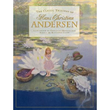 The Classic Treasury of Hans Christian Andersen (Best Of Hans Raj Hans)