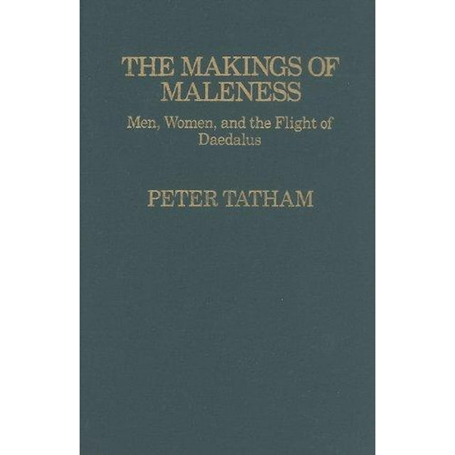Les Faits de la Masculinité: Hommes, Femmes et la Fuite de Daedalus