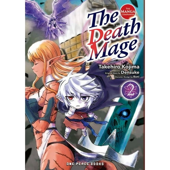The Death Mage The Death Mage Volume 2: The Manga Companion, Book 2, (Paperback)