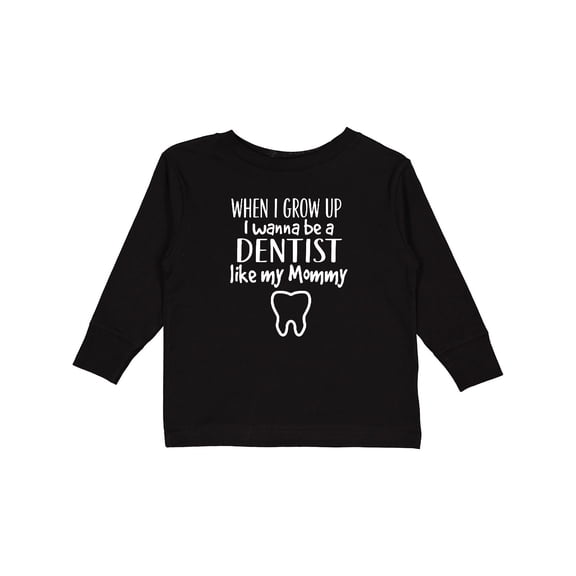 Inktastic Future Dentist Like Mommy Boys or Girls Long Sleeve Toddler T-Shirt