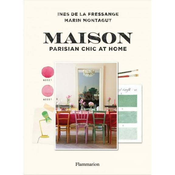 MAISONS: PARISIAN CHIC AT HOME