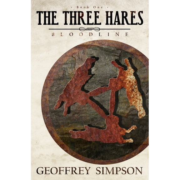 Three Hares The Three Hares: Bloodline, Book 1, (Paperback)