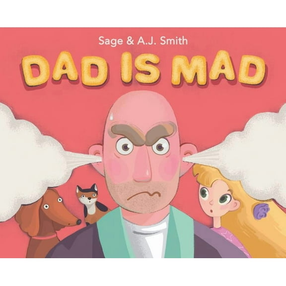 Dad Is Mad, (Hardcover)