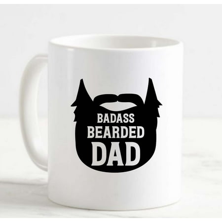 

Coffee Mug Badass Bearded Dad Manly Beard Funny Father Parent White Cup Funny Gifts for work office him her