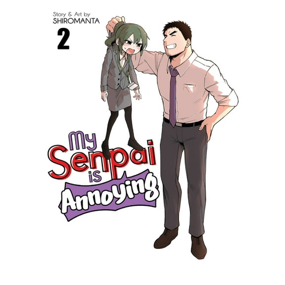 My Senpai Is Annoying My Senpai Is Annoying Vol. 2, Book 2, (Paperback)