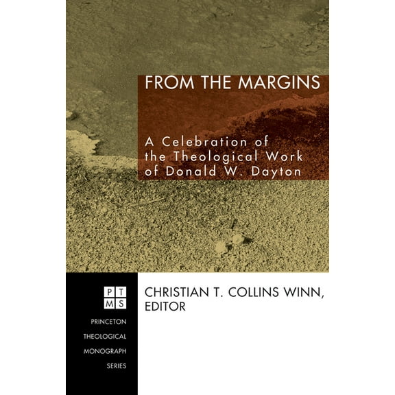Princeton Theological Monograph: From the Margins (Paperback)