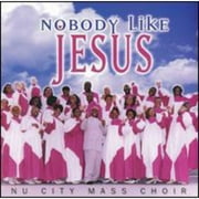 Nobody Like Jesus