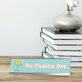 thumbnail image 3 of The Clueless One, Silver Frame, Desk Sign (2x8), 3 of 3
