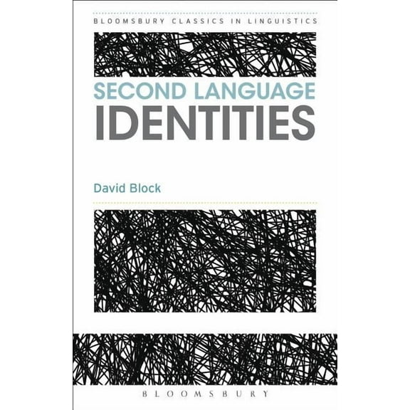 Bloomsbury Classics in Linguistics Second Language Identities, (Paperback)