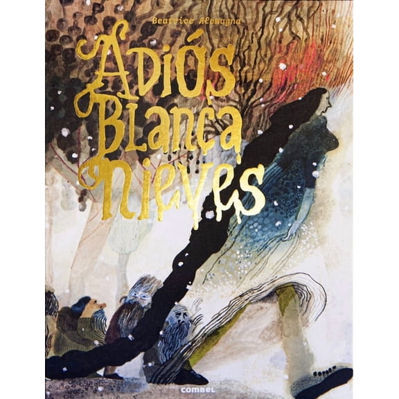 Ãlbum Adiós, Blancanieves, (Hardcover)