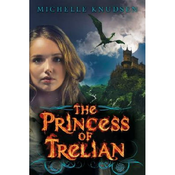 Pre-Owned The Princess of Trelian (Paperback) 0763669350 9780763669355