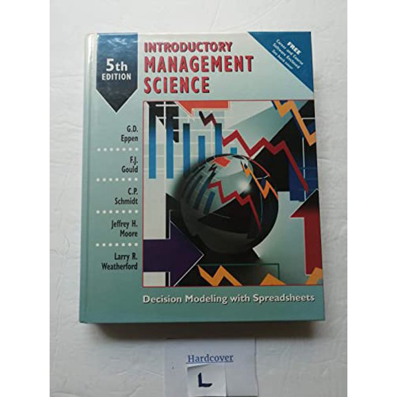 Pre-Owned Introductory Management Science: Decision Modeling with Spreadsheets (Hardcover) 0138893950 9780138893958