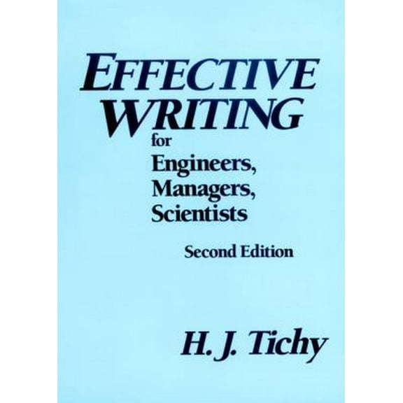 Pre-Owned Effective Writing for Engineers, Managers, Scientists (Hardcover) 0471807087 9780471807087