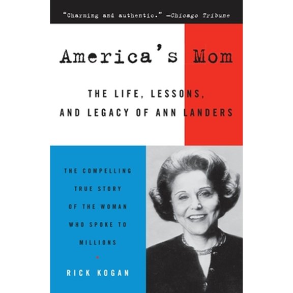 Pre-Owned America's Mom (Paperback) by Rick Kogan