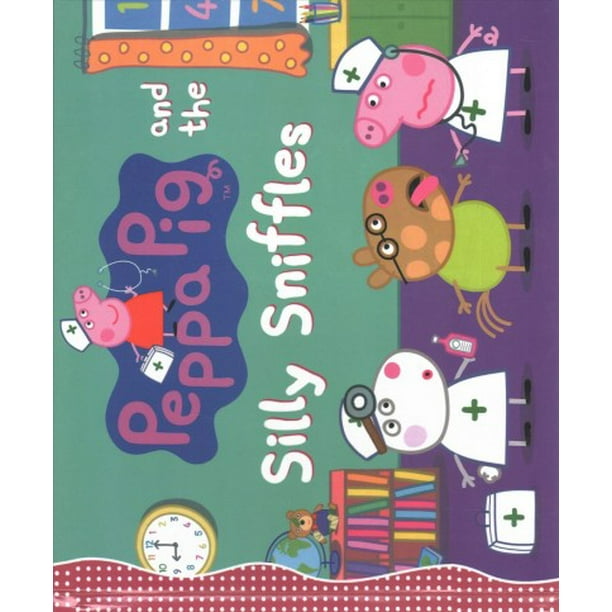 Peppa Pig and the Silly Sniffles (Hardcover) - Walmart.com - Walmart.com