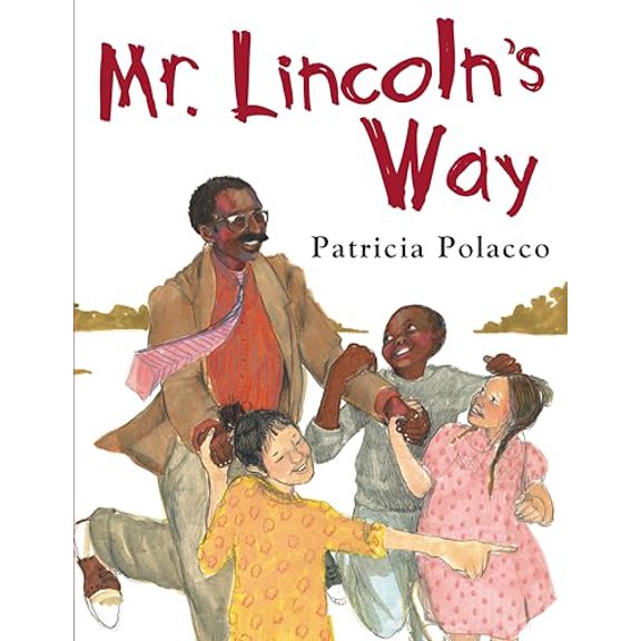 Pre-Owned Mr. Lincoln's Way (Hardcover) 0399237542 9780399237546