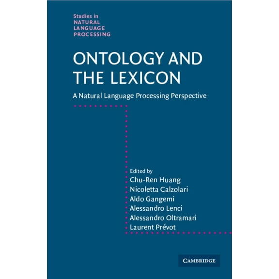Studies in Natural Language Processing Ontology and the Lexicon, (Paperback)