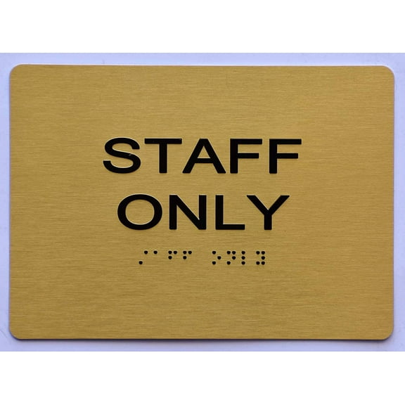 Staff ONLY Sign- Gold(Aluminium, Gold/Black,Size 5x7) The Sensation line