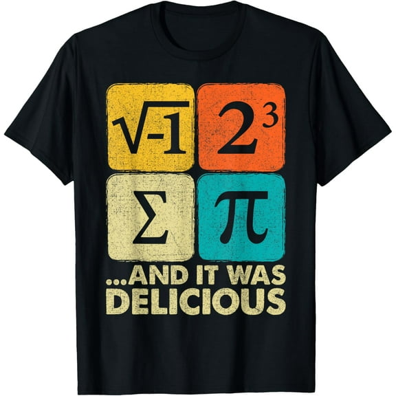 I Ate Some Pie and It Was Delicious Funny PI Day Math Pun T-ShirtMen and women, Black T-shirt, size: Extra large S-4XL