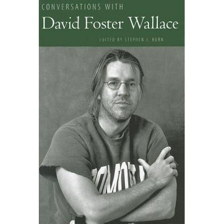 Conversations with David Foster Wallace (Best David Foster Wallace)