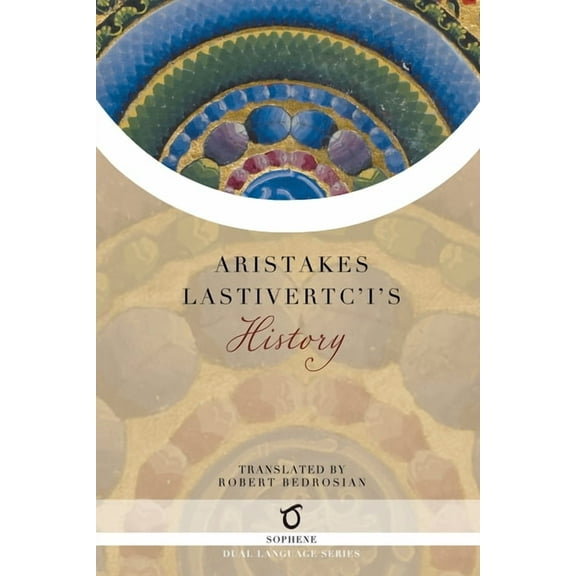 Aristakes Lastivertc'i's History, (Paperback)