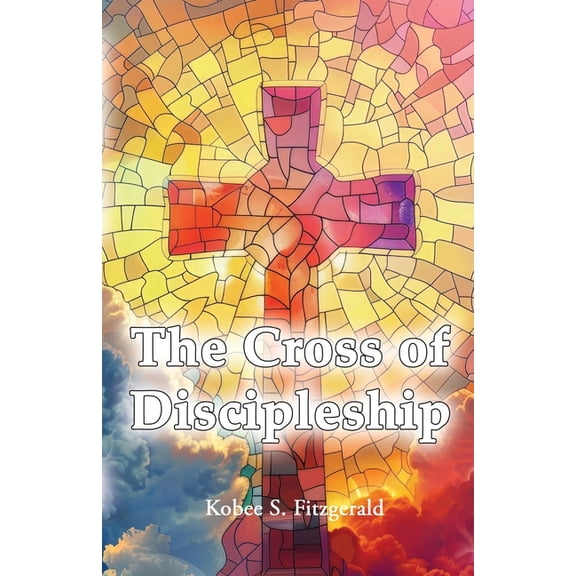 The Cross of Discipleship, (Paperback)