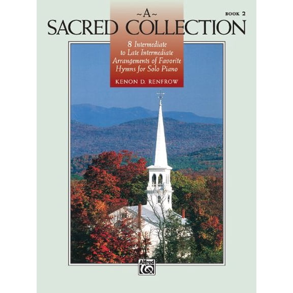 Pre-Owned A Sacred Collection, Book 2: 8 Intermediate to Late Intermediate Arrangements of Favorite Hymns for Solo Piano, 9780739028674, Paperback,