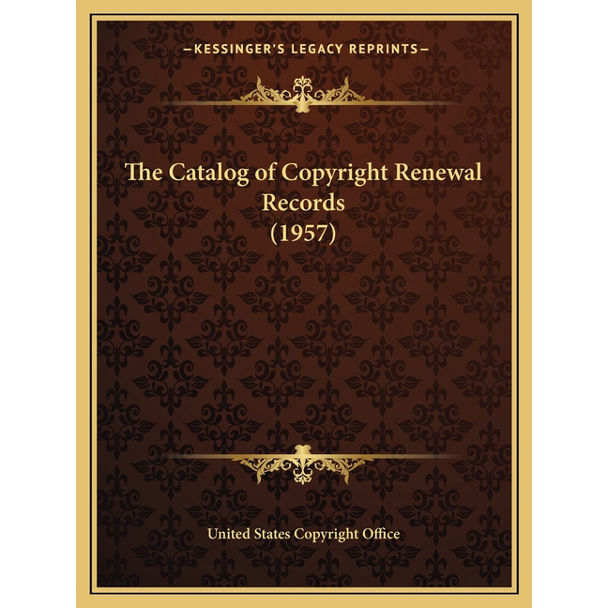 The Catalog of Copyright Renewal Records (1957) (Paperback)