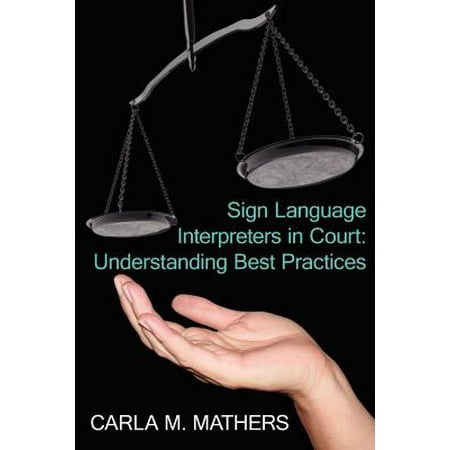 Sign Language Interpreters in Court : Understanding Best (The Best Sign Language App)