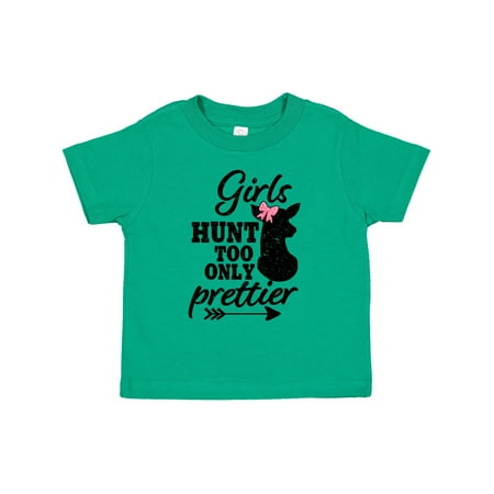 

Inktastic Hunting Girls Hunt Too Only Prettier with Doe and Arrow Gift Toddler Toddler Girl T-Shirt