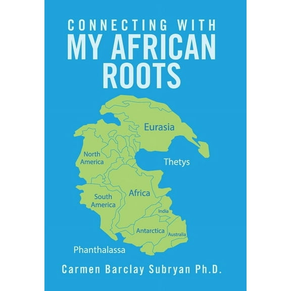 Connecting with My African Roots (Hardcover)