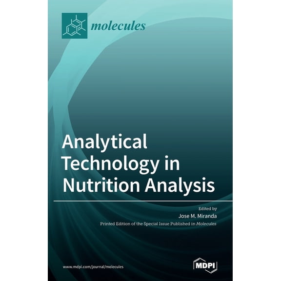 Analytical Technology in Nutrition Analysis, (Hardcover)