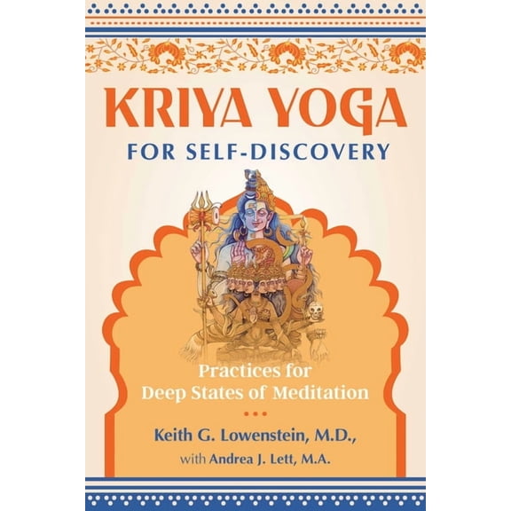 Kriya Yoga for Self-Discovery: Practices for Deep States of Meditation, (Paperback)